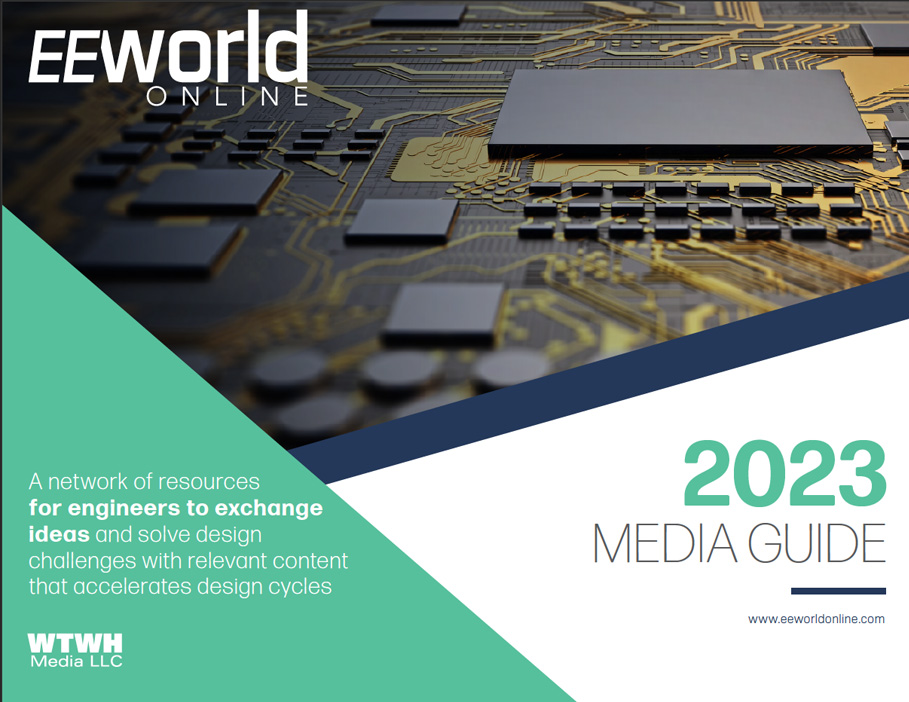 eeworld-electronics-electrical-engineering-media-guide-2023