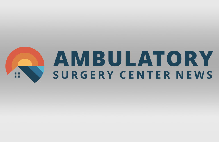 Ambulatory Surgery Center News